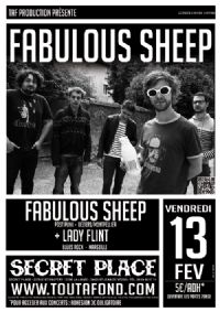 Fabulous Sheep+Lady Flint @ Secret Place. Le vendredi 13 février 2015 à Saint-Jean-de-Védas. Herault.  20H00